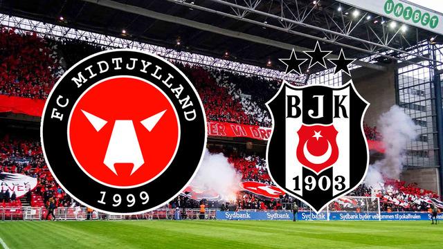 CANLI| Midtjylland – Beşiktaş maçı anlatımı! Maç hangi kanalda? Saat Kaçta? Ne zaman? Maçın hakemi kim?